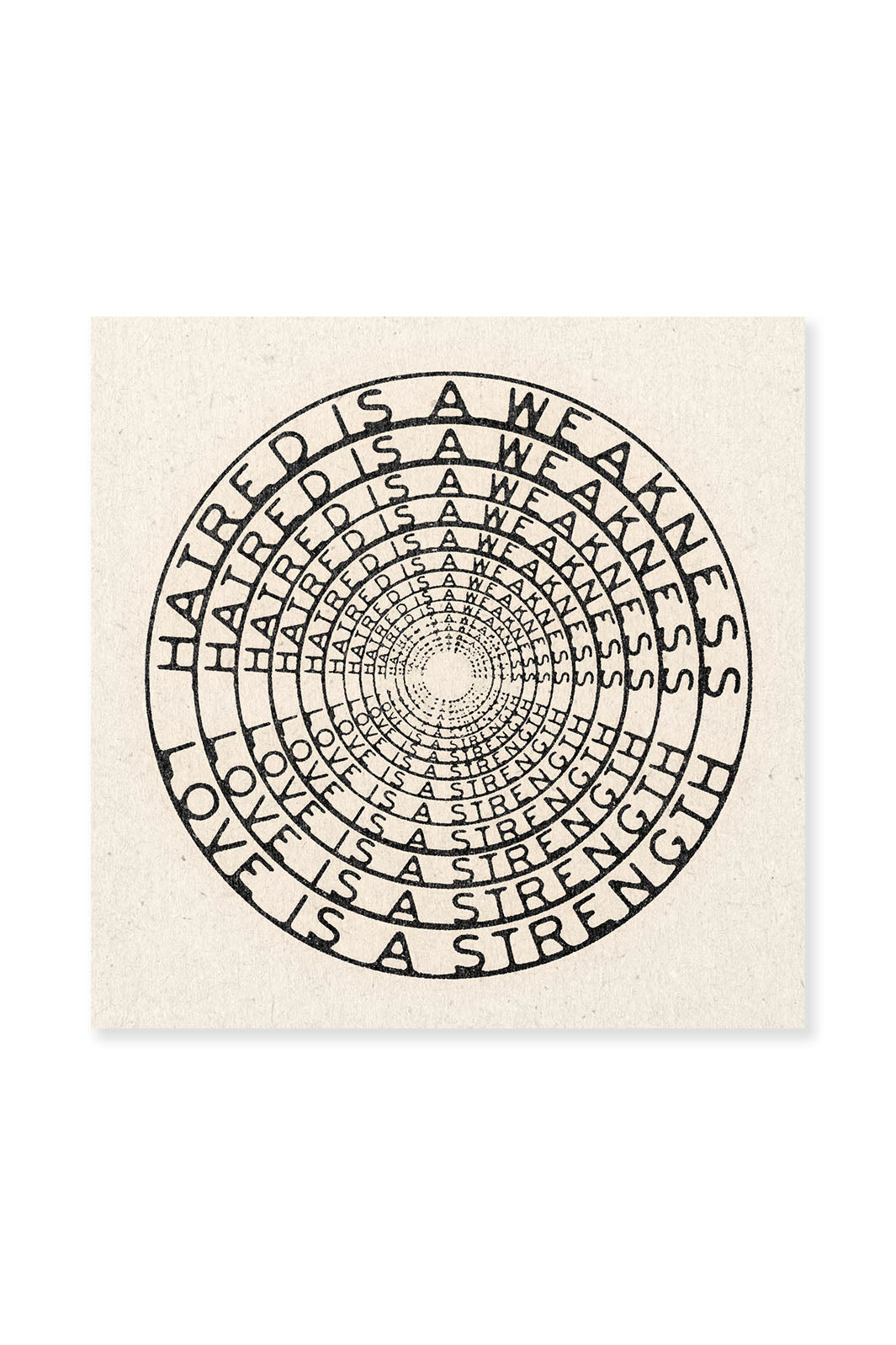 Hatred is a Weakness Art Print