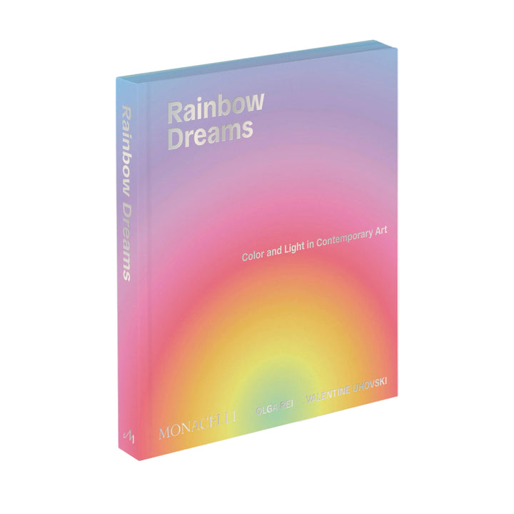 Rainbow Dreams: Color and Light in Contemporary Art