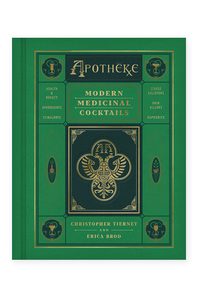 Apotheke Modern Medicinal Cocktails Book Cover