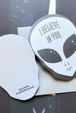 I Believe In You Alien Card