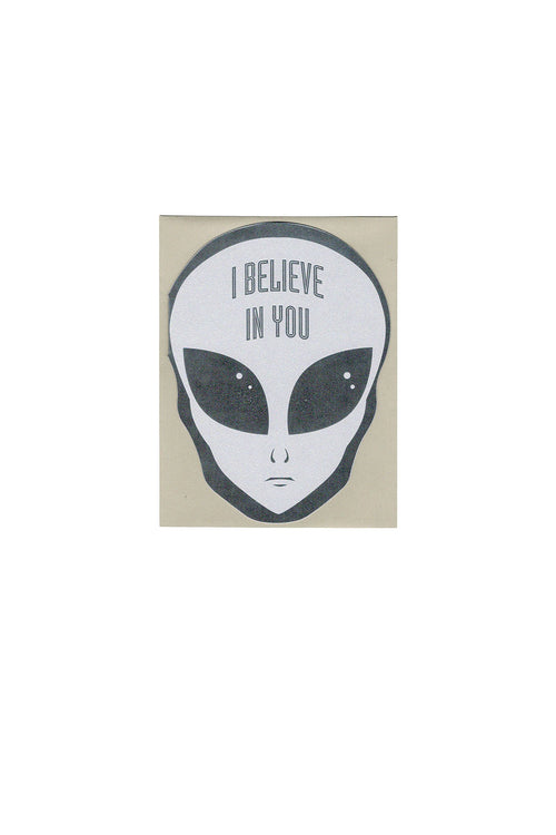 I Believe In You Alien Card